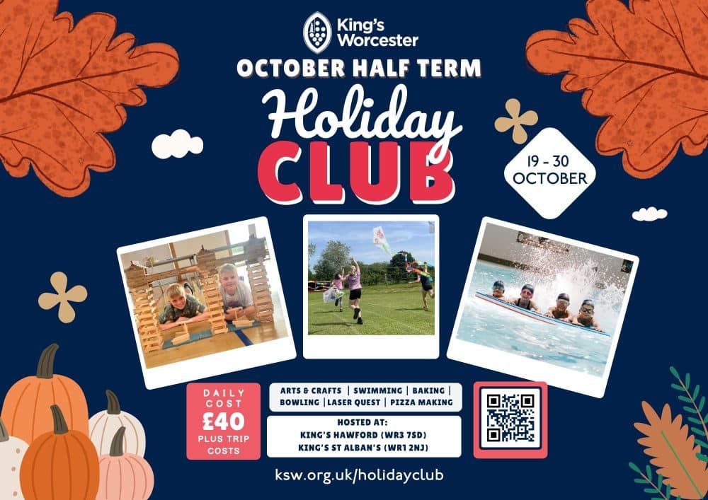 King's Worcester October Half Term Holiday Club